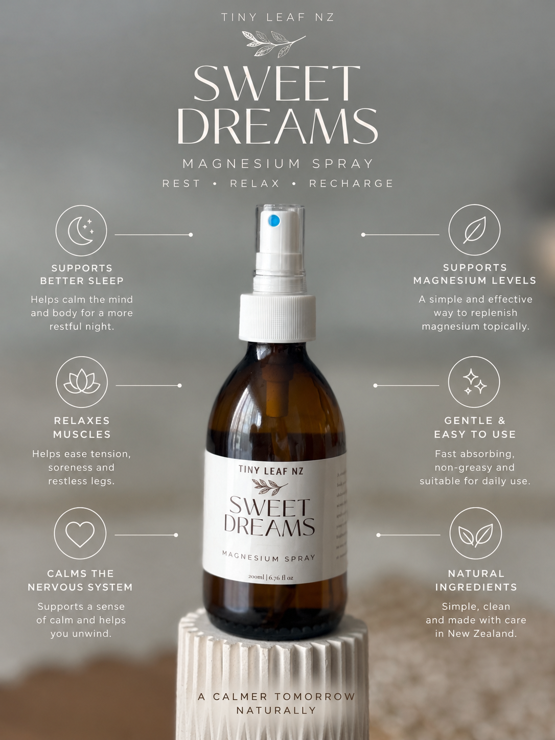 A bottle of Tiny Leaf NZ Sweet Dreams Magnesium Spray centered on a pedestal, surrounded by informational text and icons about sleep, magnesium levels, muscle relaxation, nervous system support, gentle use, and natural ingredients.